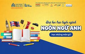 Học Trực Tuyến Ngành Ngôn Ngữ Anh