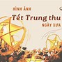 Làm Sống Lại Hình Ảnh Trung Thu Xưa 2021