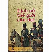 Lịch Sử Thế Giới Cận Đại Bắt Đầu Năm Nào